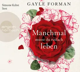 Forman |  Manchmal musst du einfach leben | Sonstiges |  Sack Fachmedien