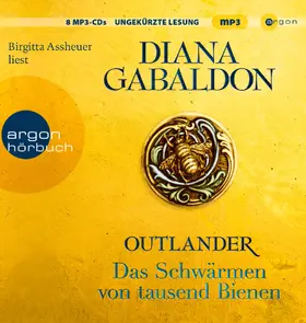 Gabaldon |  Outlander – Das Schwärmen von tausend Bienen | Sonstiges |  Sack Fachmedien