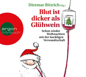 Bittrich | Blut ist dicker als Glühwein | Sonstiges | 978-3-8398-1725-4 | www2.sack.de