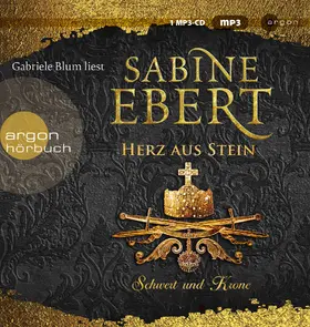 Ebert |  Schwert und Krone - Herz aus Stein | Sonstiges |  Sack Fachmedien