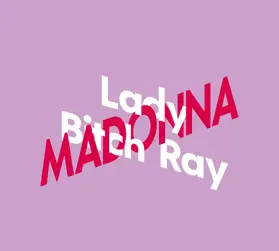 Ray |  Lady Bitch Ray über Madonna | Sonstiges |  Sack Fachmedien