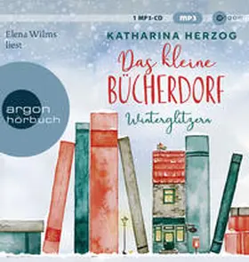 Herzog |  Das kleine Bücherdorf: Winterglitzern | Sonstiges |  Sack Fachmedien