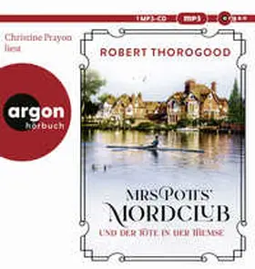 Thorogood |  Mrs Potts' Mordclub und der Tote in der Themse | Sonstiges |  Sack Fachmedien