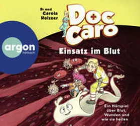 Holzner |  Doc Caro - Einsatz im Blut | Sonstiges |  Sack Fachmedien