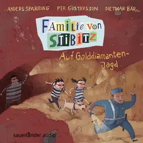 Sparring / Gustavsson |  Familie von Stibitz - Auf Golddiamanten-Jagd | Sonstiges |  Sack Fachmedien