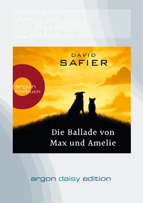 Safier |  Die Ballade von Max und Amelie (DAISY Edition) | Sonstiges |  Sack Fachmedien