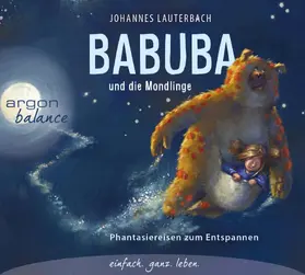 Lauterbach |  Babuba und die Mondlinge | Sonstiges |  Sack Fachmedien