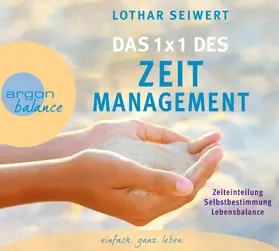 Seiwert |  Das 1x1 des Zeitmanagement | Sonstiges |  Sack Fachmedien