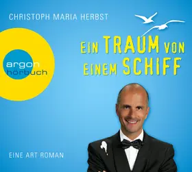 Herbst |  Ein Traum von einem Schiff (Hörbestseller) | Sonstiges |  Sack Fachmedien
