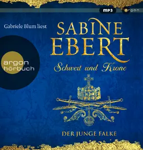 Ebert |  Schwert und Krone – Der junge Falke | Sonstiges |  Sack Fachmedien