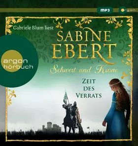 Ebert |  Schwert und Krone - Zeit des Verrats | Sonstiges |  Sack Fachmedien