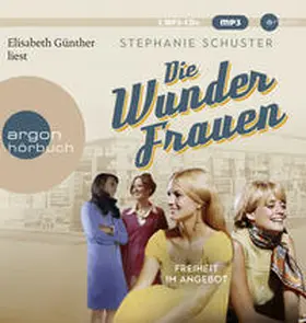 Schuster |  Die Wunderfrauen | Sonstiges |  Sack Fachmedien