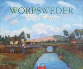  Worpsweder Landschaften Kalender 2025 | Sonstiges |  Sack Fachmedien
