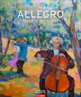  Allegro - Musik in der Kunst Kalender 2025 - Musik in der Kunst | Sonstiges |  Sack Fachmedien