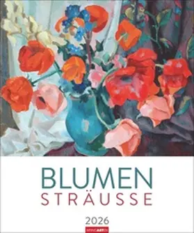  Blumensträuße Edition Kalender 2026 | Sonstiges |  Sack Fachmedien