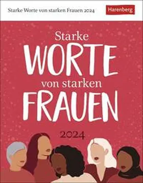 Linne / Lotz / Schnober-Sen |  Starke Worte von starken Frauen Tagesabreißkalender 2024. Wissenskalender mit Zitaten von berühmten Frauen. Tischkalender für jeden Tag. Tageskalender 2024 zum Abreißen | Sonstiges |  Sack Fachmedien
