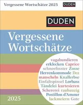 Goth |  Duden Vergessene Wortschätze Tagesabreißkalender 2025 | Sonstiges |  Sack Fachmedien