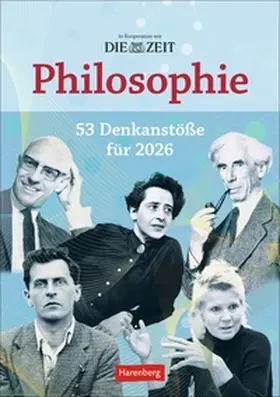 Hattstein |  DIE ZEIT Philosophie Wochen-Kulturkalender 2026 - 53 Denkanstöße für 2026 | Sonstiges |  Sack Fachmedien