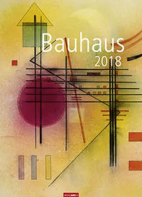 Bauhaus - Kalender 2018 | Sonstiges | 978-3-8400-7006-8 | sack.de