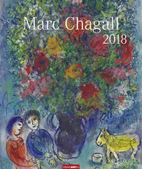 Chagall |  Marc Chagall - Kalender 2018 | Sonstiges |  Sack Fachmedien