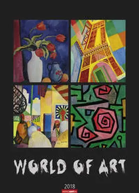 World of Art - Kalender 2018 | Sonstiges | 978-3-8400-7034-1 | www2.sack.de