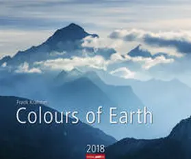 Krahmer |  Colours of Earth - Kalender 2018 | Sonstiges |  Sack Fachmedien