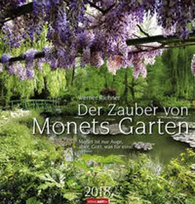 Richner |  Der Zauber von Montes Garten - Kalender 2018 | Sonstiges |  Sack Fachmedien