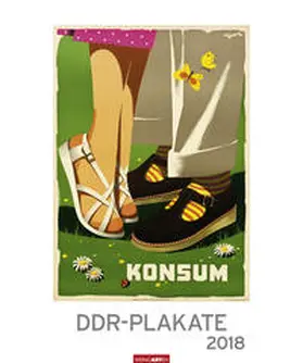 DDR-Plakate - Kalender 2018 | Sonstiges | 978-3-8400-7259-8 | sack.de