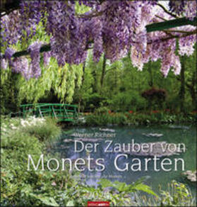 Richner |  Der Zauber von Monets Garten - Kalender 2020 | Sonstiges |  Sack Fachmedien