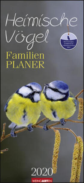 Weingarten |  Familienplaner Heimische Vögel  - Kalender 2020 | Sonstiges |  Sack Fachmedien
