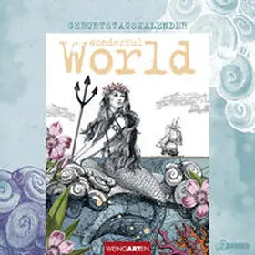 Weingarten |  Pabuku - Geburtstagskalender Wonderful World | Sonstiges |  Sack Fachmedien