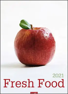 Weingarten |  Fresh Food - Kalender 2021 | Sonstiges |  Sack Fachmedien