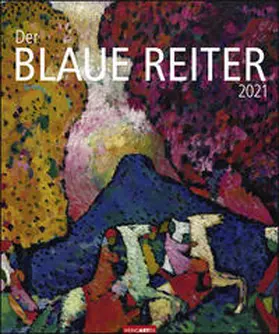 Weingarten / Kandinsky / Macke |  Der Blaue Reiter - Kalender 2021 | Sonstiges |  Sack Fachmedien