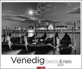 Hoffmann / Weingarten |  Venedig bianco/ nero Kalender 2021 | Sonstiges |  Sack Fachmedien