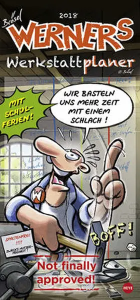 Feldmann |  Werners Werkstattplaner - Kalender 2018 | Sonstiges |  Sack Fachmedien