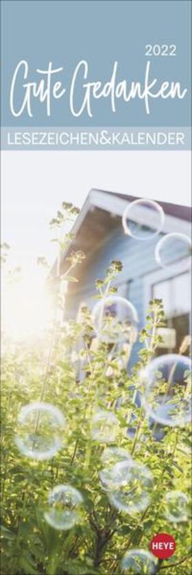Heye |  Gute Gedanken Lesezeichen & Kalender 2022 | Sonstiges |  Sack Fachmedien