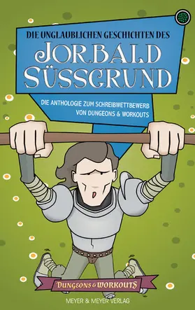 Die unglaublichen Geschichten des Jorbald Süßgrund | E-Book | sack.de