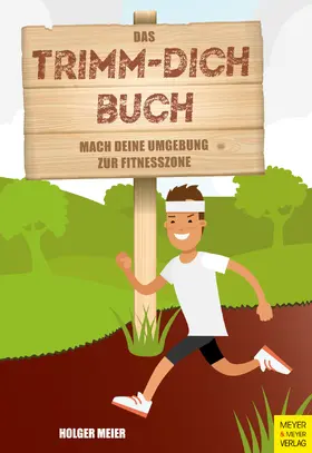 Meier |  Das Trimm-dich-Buch | eBook | Sack Fachmedien