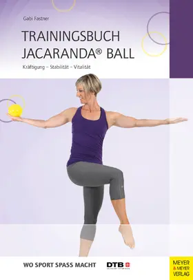 Fastner | Trainingsbuch Jacaranda® Ball | E-Book | www2.sack.de