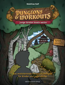 Ralf | Dungeons & Workouts: Junge Streiter leveln weiter | E-Book | sack.de