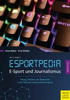 Walter / Schöber | E-Sport und Journalismus | E-Book | www2.sack.de