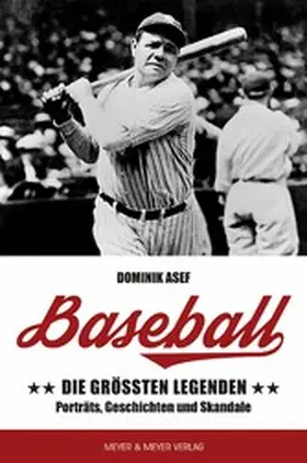 Asef |  Baseball: Die größten Legenden | eBook | Sack Fachmedien