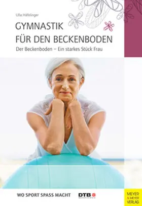 Häfelinger |  Gymnastik für den Beckenboden | eBook | Sack Fachmedien