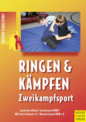 Ringen und Kämpfen - Zweikampfsport | E-Book | sack.de