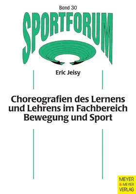 Jeisy / Ulrike / Sygusch |  Choreografien des Lernens und Lehrens im Fachbereich Bewegung und Sport | eBook | Sack Fachmedien
