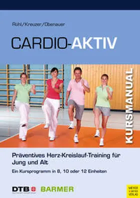 Rühl / Kreuzer / Obenauer |  Cardio-Aktiv | Buch |  Sack Fachmedien