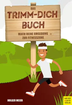 Meier |  Das Trimm-dich-Buch | Buch |  Sack Fachmedien