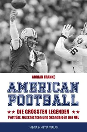 Franke |  American Football: Die größten Legenden | Buch |  Sack Fachmedien