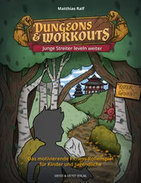 Ralf |  Dungeons & Workouts: Junge Streiter leveln weiter | Buch |  Sack Fachmedien