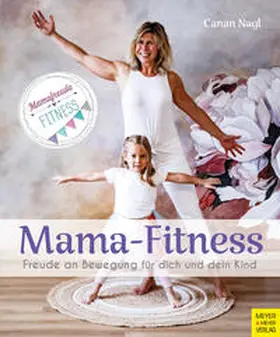 Nagl | Mama-Fitness | Buch | 978-3-8403-7753-2 | www2.sack.de